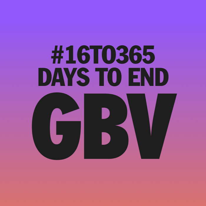 A pink and purple graphic with black type that says 16 to 365 days to end gender based violence.